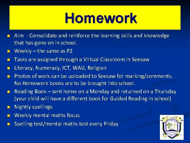 Homework n n n n n Aim - Consolidate and reinforce the learning skills