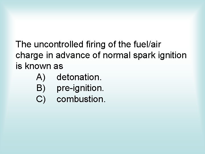 The uncontrolled firing of the fuel/air charge in advance of normal spark ignition is