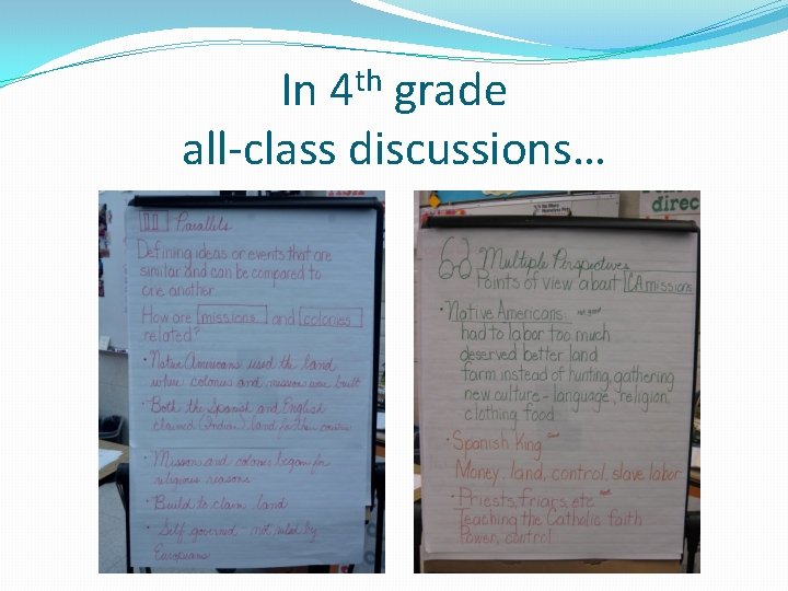 th 4 In grade all-class discussions… 