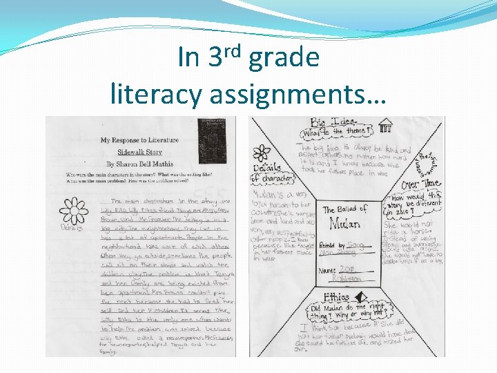 rd 3 In grade literacy assignments… 