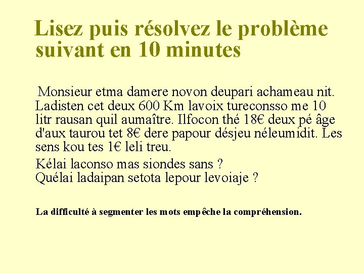 Lisez puis résolvez le problème suivant en 10 minutes Monsieur etma damere novon deupari