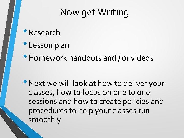 Now get Writing • Research • Lesson plan • Homework handouts and / or