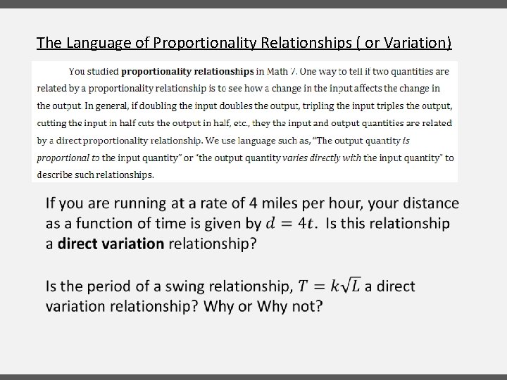 The Language of Proportionality Relationships ( or Variation) 