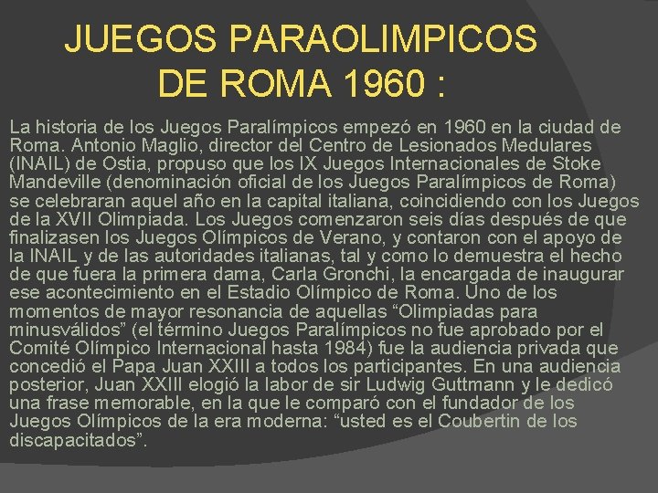JUEGOS PARAOLIMPICOS DE ROMA 1960 : La historia de los Juegos Paralímpicos empezó en