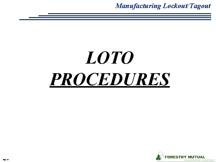 Manufacturing Lockout/Tagout LOTO PROCEDURES Page 30 
