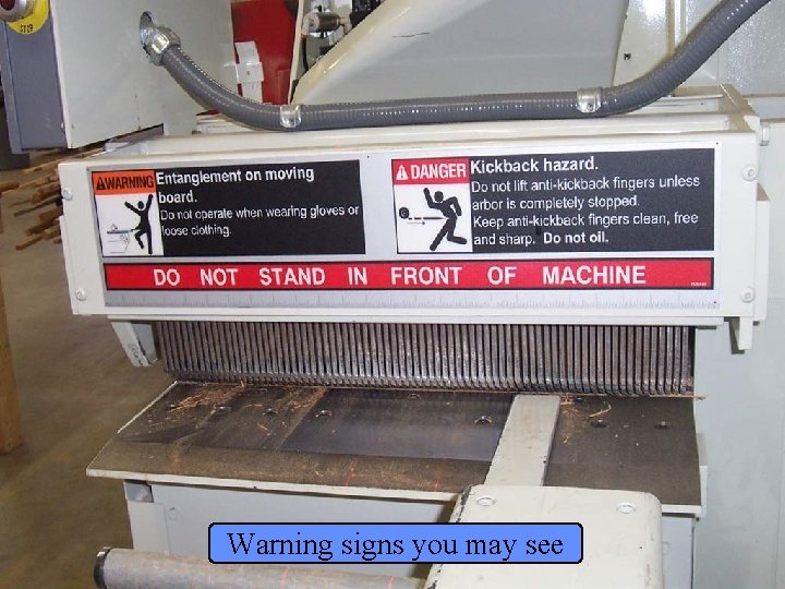 Manufacturing Lockout/Tagout Warning signs you may see Page 81 