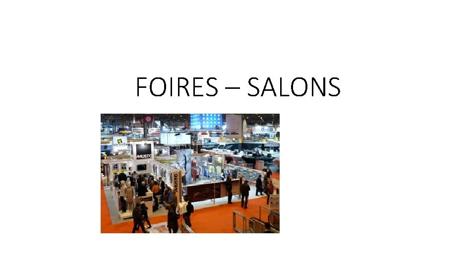 FOIRES – SALONS 