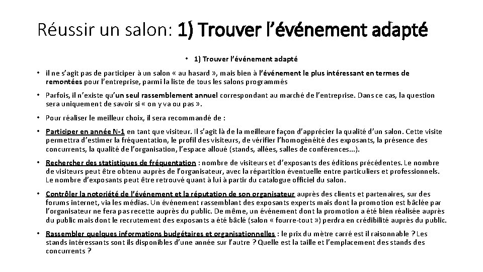 Réussir un salon: 1) Trouver l’événement adapté • il ne s’agit pas de participer