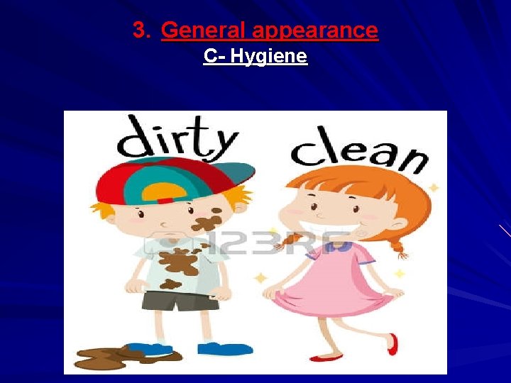 3. General appearance C- Hygiene 