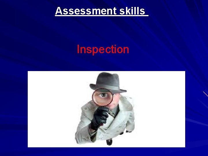 Assessment skills Inspection 