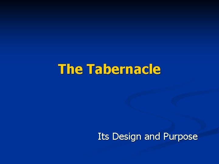 The Tabernacle Its Design and Purpose 