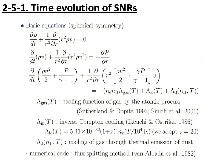 2 -5 -1. Time evolution of SNRs 