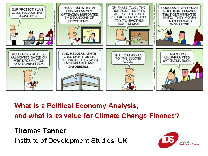 What is a Political Economy Analysis, and what is its value for Climate Change What is a Political Economy Analysis, and what is its value for Climate Change