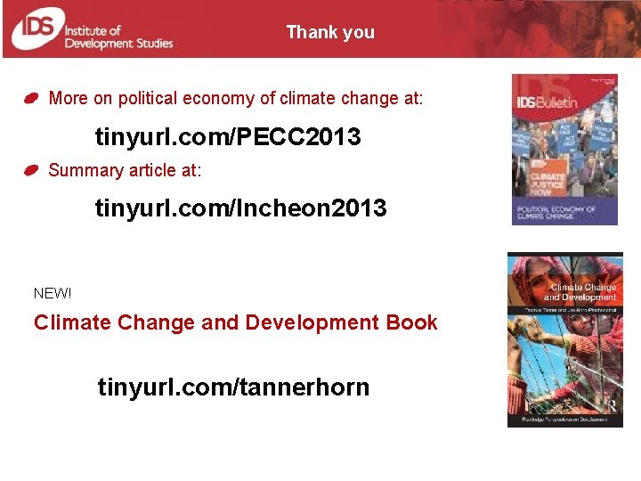 Thank you More on political economy of climate change at: tinyurl. com/PECC 2013 Summary Thank you More on political economy of climate change at: tinyurl. com/PECC 2013 Summary