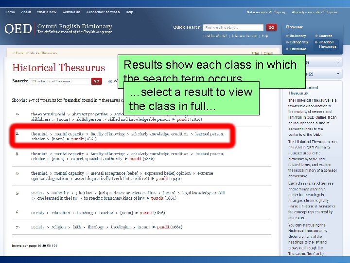 Results show each class in which the search term occurs… …select a result to