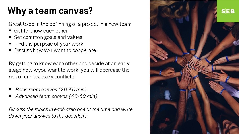 Why a team canvas? Great to do in the befinning of a project in Why a team canvas? Great to do in the befinning of a project in