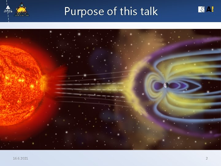 Purpose of this talk 16. 6. 2021 2 