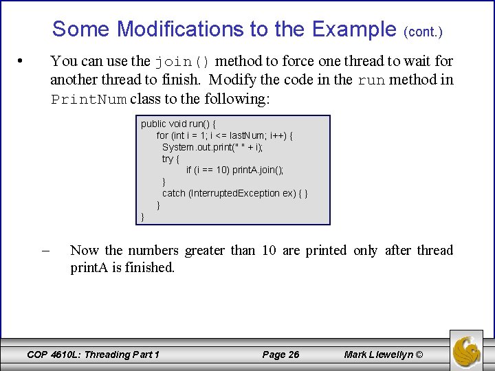Some Modifications to the Example (cont. ) • You can use the join() method