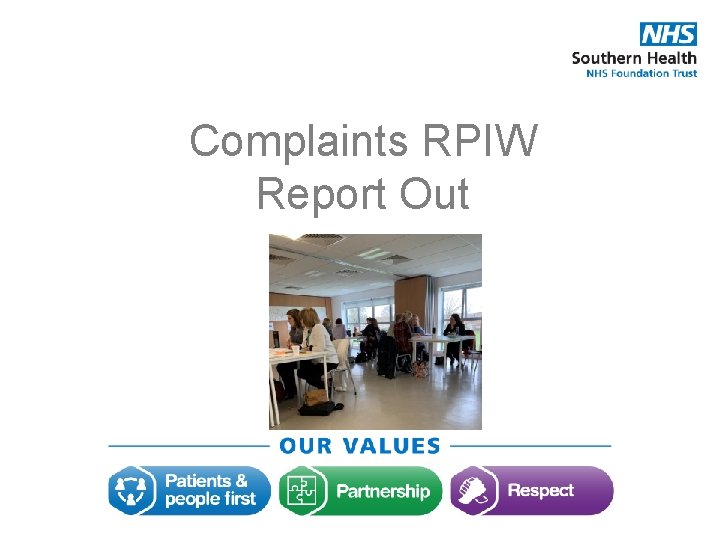 Complaints RPIW Report Out 