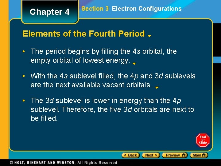 Chapter 4 Section 3 Electron Configurations Elements of the Fourth Period • The period