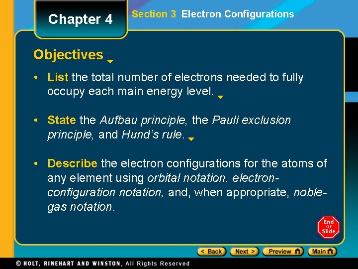 Chapter 4 Section 3 Electron Configurations Objectives • List the total number of electrons