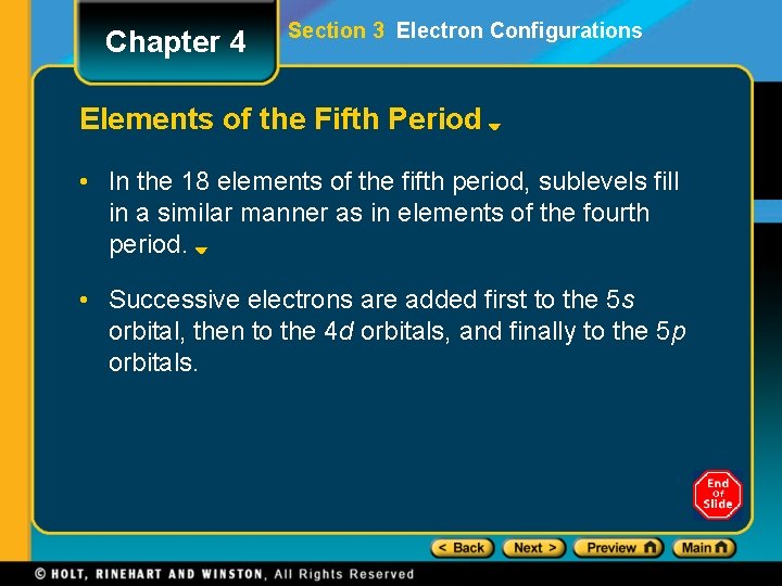 Chapter 4 Section 3 Electron Configurations Elements of the Fifth Period • In the