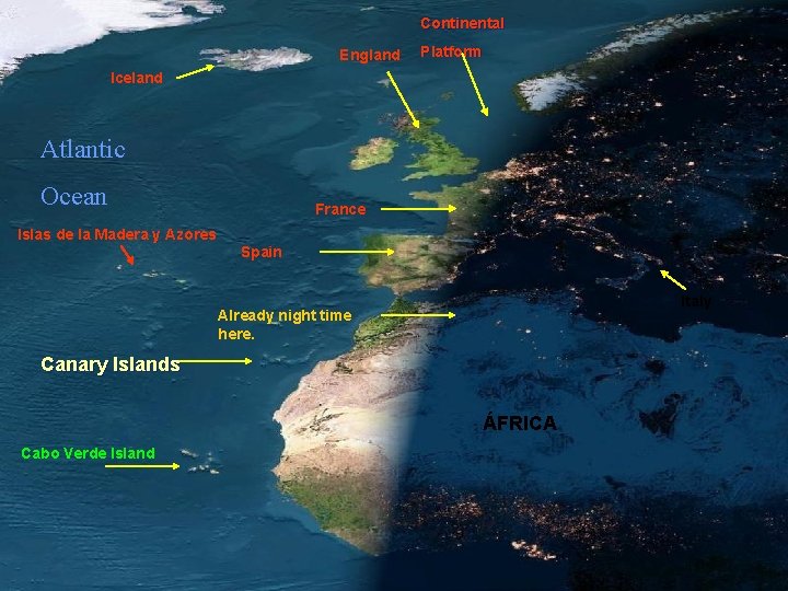 Continental England Platform Iceland Atlantic Ocean France Islas de la Madera y Azores Spain