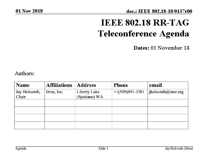 01 Nov 2018 doc. : IEEE 802. 18 -18/0137 r 00 IEEE 802. 18