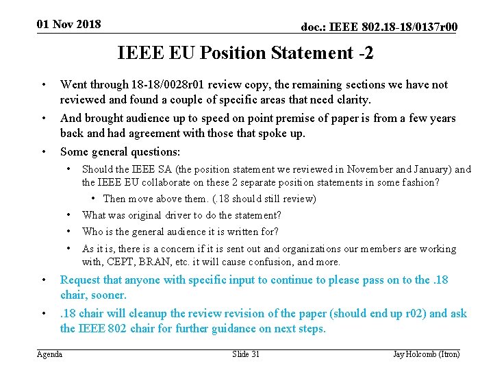 01 Nov 2018 doc. : IEEE 802. 18 -18/0137 r 00 IEEE EU Position