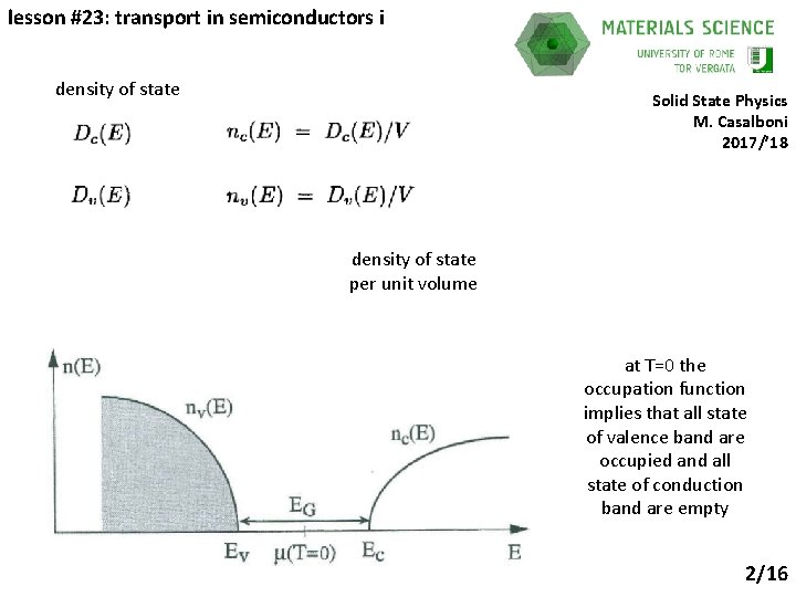 lesson #23: transport in semiconductors i density of state Solid State Physics M. Casalboni