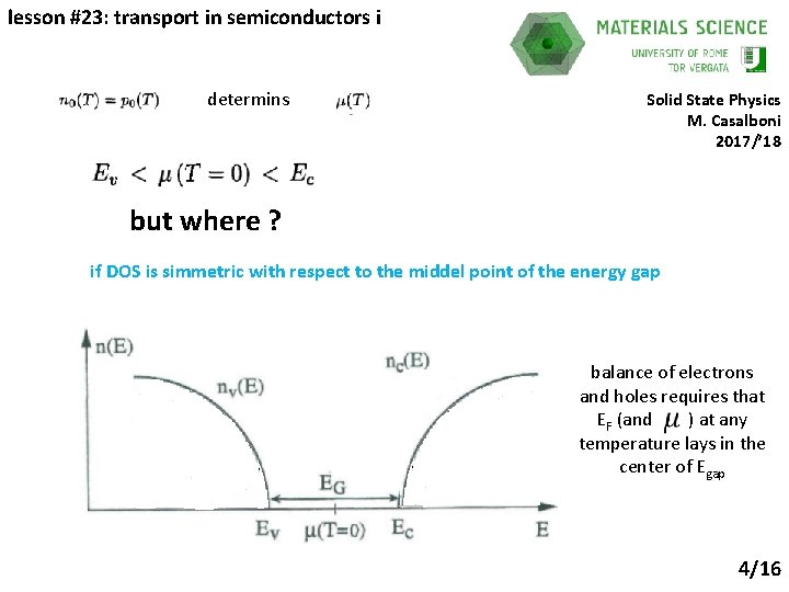 lesson #23: transport in semiconductors i determins Solid State Physics M. Casalboni 2017/’ 18