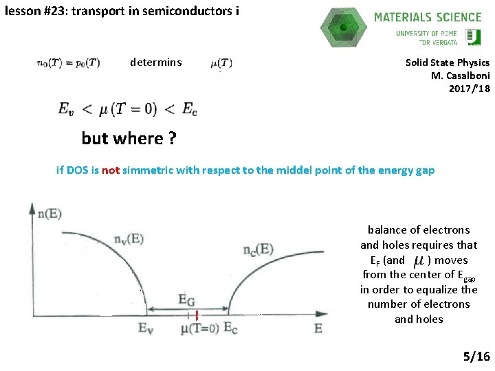 lesson #23: transport in semiconductors i determins Solid State Physics M. Casalboni 2017/’ 18