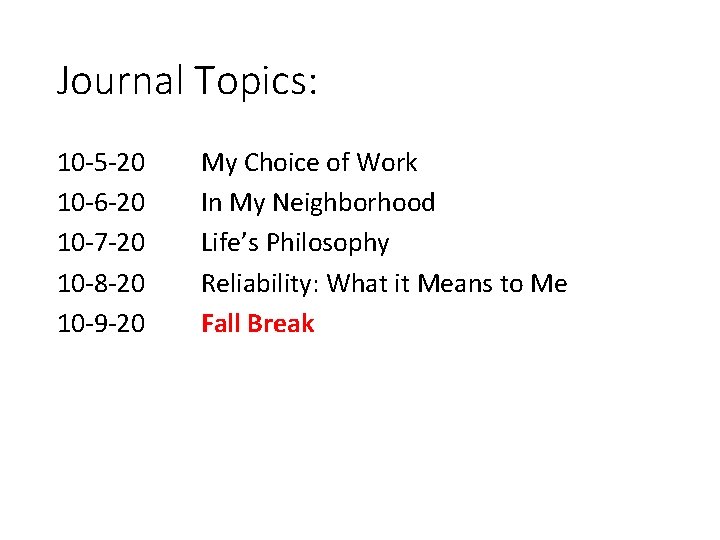 Journal Topics: 10 -5 -20 10 -6 -20 10 -7 -20 10 -8 -20