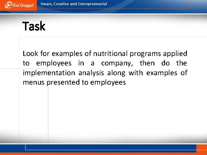 Task Look for examples of nutritional programs applied to employees in a company, then