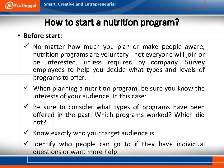 How to start a nutrition program? • Before start: ü No matter how much