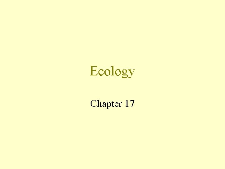 Ecology Chapter 17 