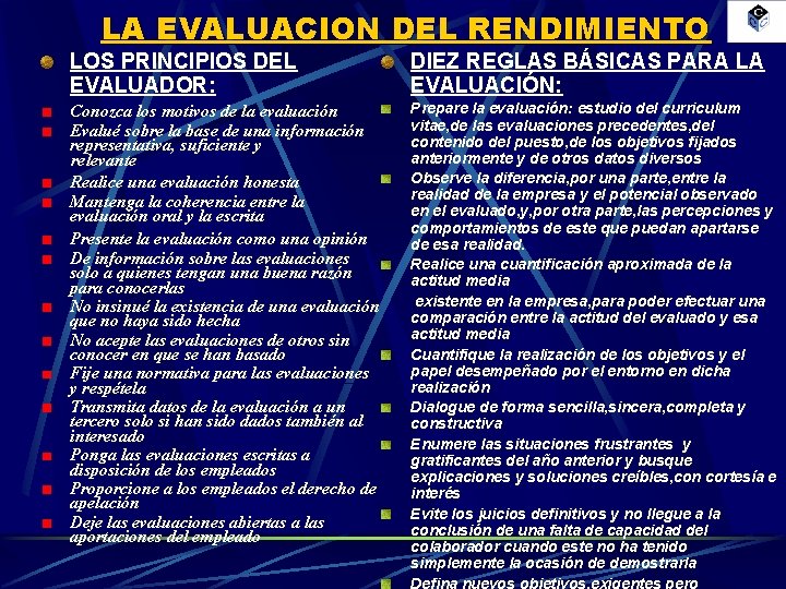 LA EVALUACION DEL RENDIMIENTO LOS PRINCIPIOS DEL EVALUADOR: DIEZ REGLAS BÁSICAS PARA LA EVALUACIÓN: