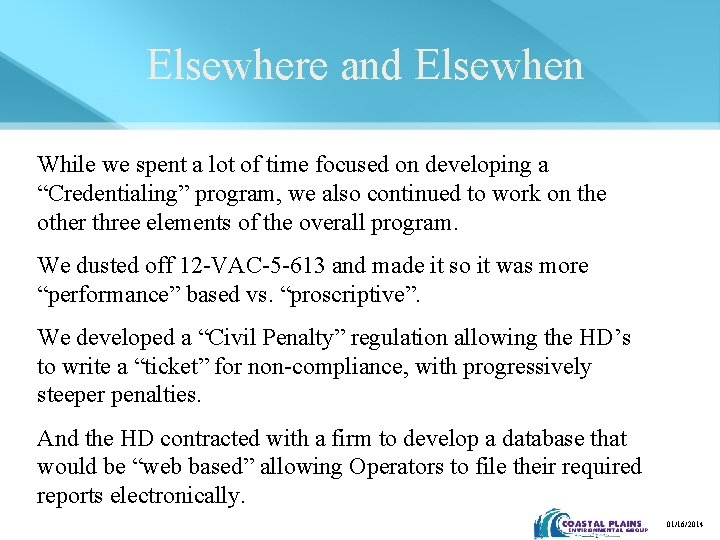 Elsewhere and Elsewhen While we spent a lot of time focused on developing a