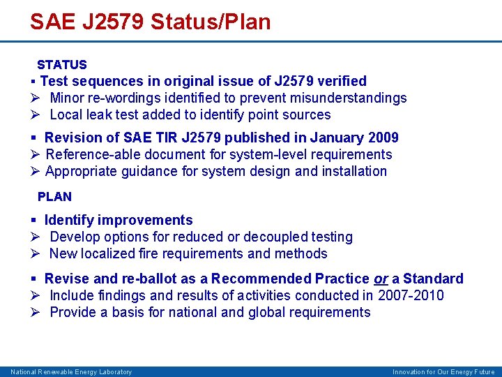 SAE J 2579 Status/Plan STATUS § Test sequences in original issue of J 2579