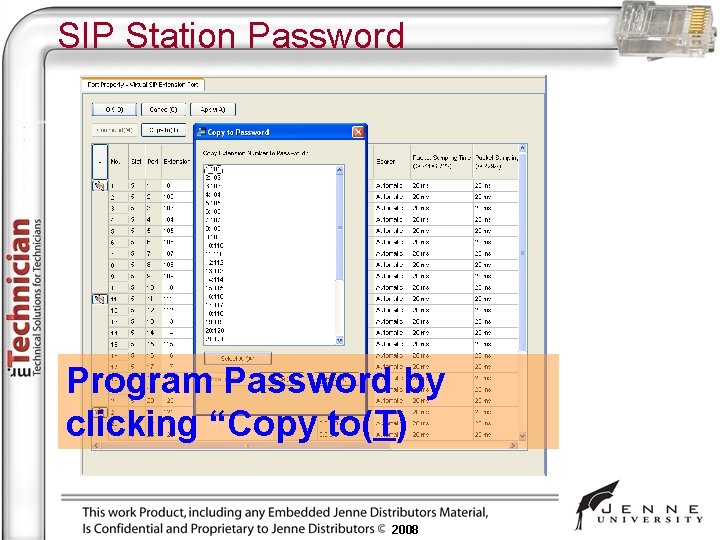 SIP Station Password Program Password by clicking “Copy to(T) 2008 