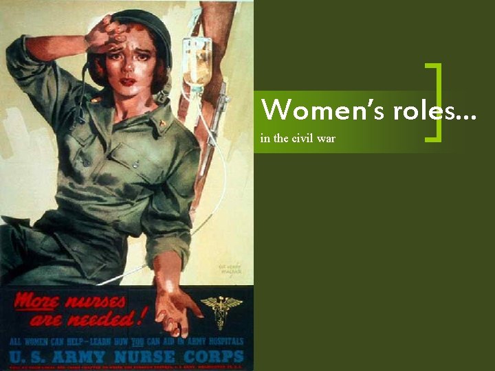 Women’s roles… in the civil war 