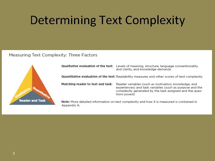 Determining Text Complexity 5 