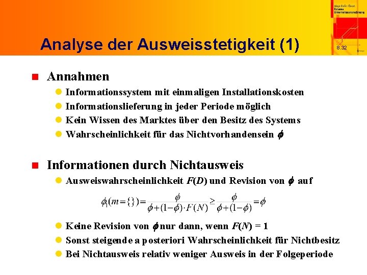 Analyse der Ausweisstetigkeit (1) n Annahmen l l n 8. 32 Informationssystem mit einmaligen