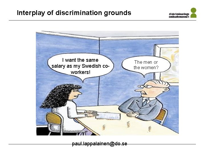 Interplay of discrimination grounds I want the same salary as my Swedish coworkers! paul.
