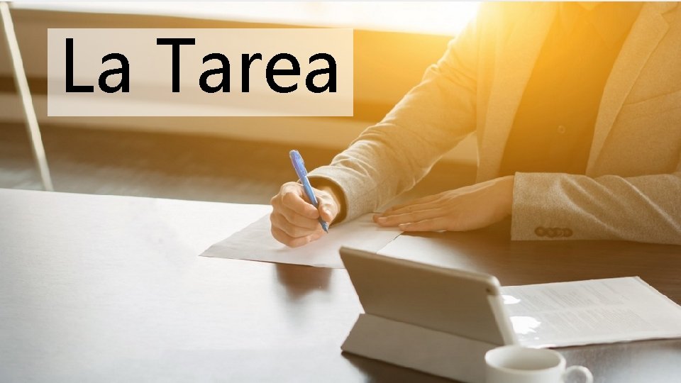 La Tarea 