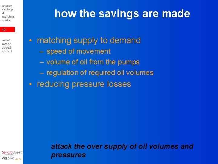 energy savings & molding costs how the savings are made 10 retrofit motor speed