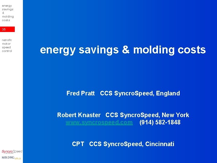 energy savings & molding costs 35 retrofit motor speed control energy savings & molding