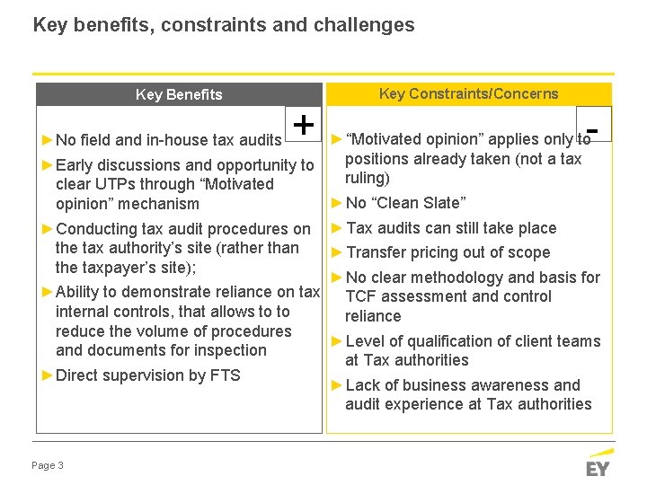 Key benefits, constraints and challenges Key Constraints/Concerns Key Benefits + ►No field and in-house Key benefits, constraints and challenges Key Constraints/Concerns Key Benefits + ►No field and in-house