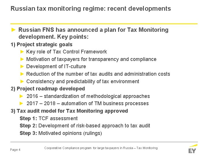 Russian tax monitoring regime: recent developments ► Russian FNS has announced a plan for Russian tax monitoring regime: recent developments ► Russian FNS has announced a plan for