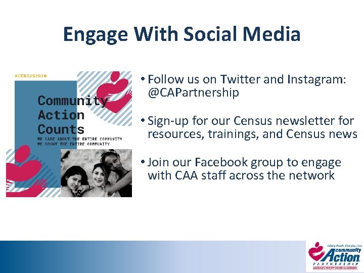 Engage With Social Media • Follow us on Twitter and Instagram: @CAPartnership • Sign‐up